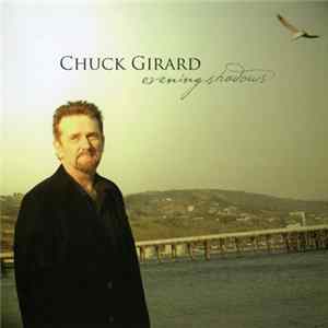 Chuck Girard - Evening Shadows mp3