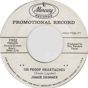 Jimmie Skinner - 100 Proof Heartaches / I Know You're Married (But I Love You Still) mp3