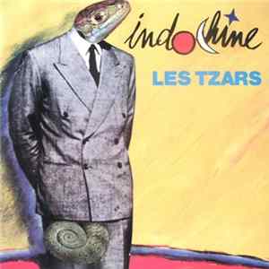 Indochine - Les Tzars mp3