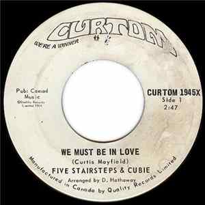 Five Stairsteps & Cubie - We Must Be In Love / Little Young Lover mp3