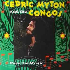 Cedric Myton And The Congos - Face The Music mp3