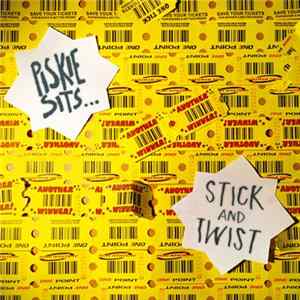 Piskie Sits - Stick and Twist mp3