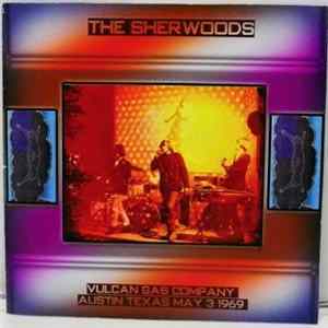The Sherwoods - Vulcan Gas Company Austin Texas May 3 1969 mp3