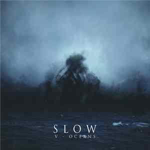 Slow - V - Oceans mp3