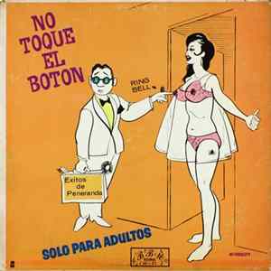 Conj. Los Peñaranda - No Toque El Boton mp3