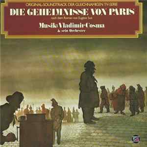 Vladimir Cosma - Die Geheimnisse Von Paris mp3