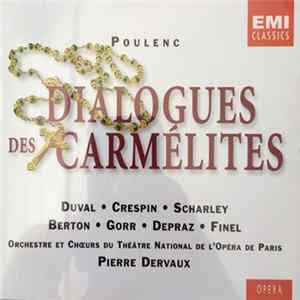 Poulenc, Duval, Crespin, Scharley, Pierre Dervaux - Dialogues Des Carmélites mp3