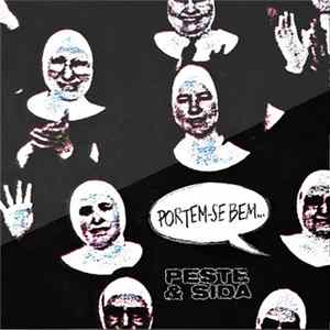 Peste & Sida - Portem-se Bem mp3