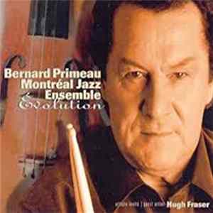 Bernard Primeau Montréal Jazz Ensemble - Evolution mp3