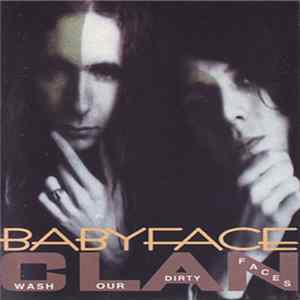 Babyface Clan - Wash Our Dirty Faces mp3