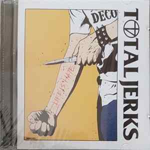 Total Jerks - Life Is Hate mp3
