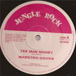 Maestro Goods - Tek Man Money / Best Friend / Goody Goody Goods mp3