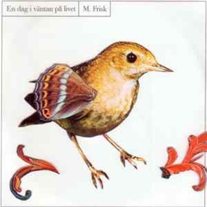 M. Frisk - En Dag I Väntan På Livet mp3