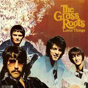 The Grass Roots - Lovin' Things mp3