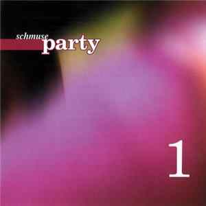 Various - Schmuse Party mp3