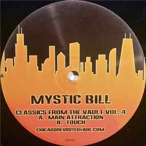 Mystic Bill - Classics From The Vault Vol. 4 mp3