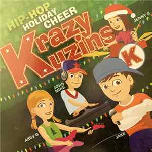 Krazy Kuzins - Hip Hop Holiday Cheer mp3