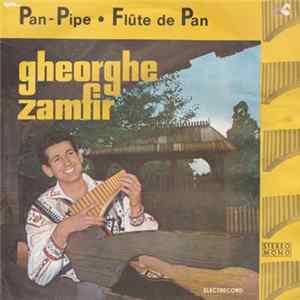 Gheorghe Zamfir - Pan-Pipe • Flûte De Pan mp3