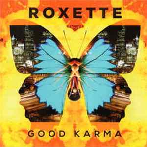 Roxette - Good Karma mp3