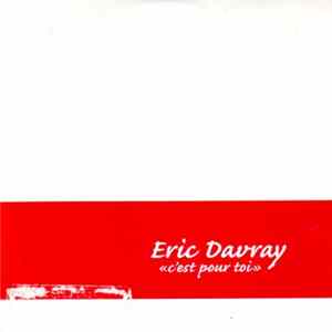 Eric Davray - C'est Pour Toi mp3