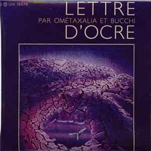 Ométaxalia Et Bucchi - Lettre D'Ocre mp3
