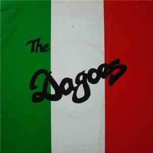 The Dagoes - We Sell Soul mp3