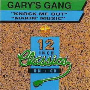 Gary's Gang - Knock Me Out / Makin' Music mp3