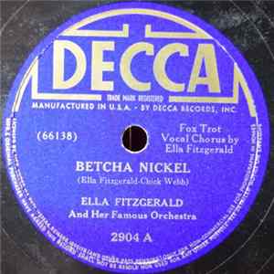 Ella Fitzgerald And Her Famous Orchestra - Betcha Nickel / Moon Ray mp3