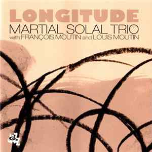 Martial Solal Trio - Longitude mp3