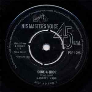Manfred Mann - Cock-A-Hoop / Now You're Needing Me mp3