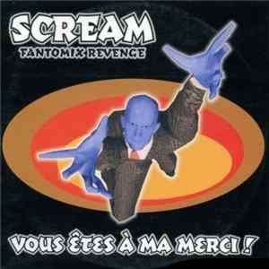 Scream - Vous Êtes À Ma Merci! mp3