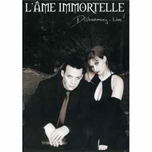 L'Âme Immortelle - Disharmony - Live! mp3