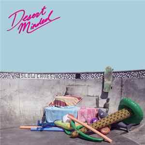 Slow Caves - Desert Minded mp3