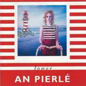 An Pierlé - Tower - Remixes (Vol 1-8) mp3