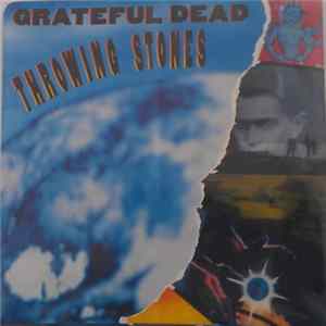 Grateful Dead - Throwing Stones (Ashes Ashes) / When Push Comes To Shove mp3