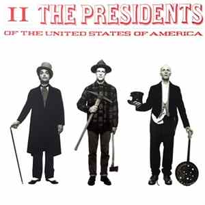 The Presidents Of The United States Of America - II mp3