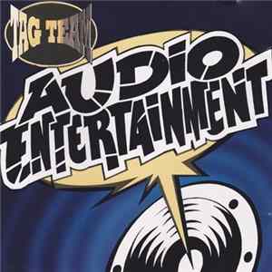 Tag Team - Audio Entertainment mp3