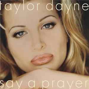 Taylor Dayne - Say A Prayer mp3