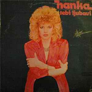 Hanka - Tebi Ljubavi mp3