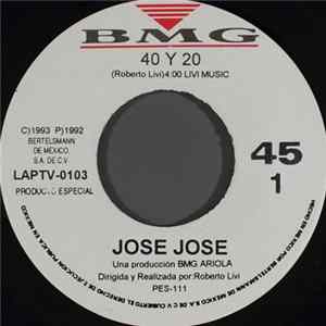 José José - 40 Y 20 mp3