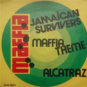 Jamaican Survivers - Maffia Theme / Alcatraz mp3
