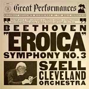 Beethoven, Szell, Cleveland Orchestra - "Eroica" Symphony No. 3 mp3