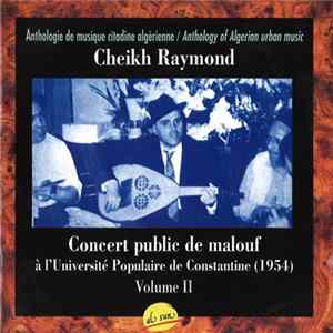 Cheikh Raymond - Concert Public De Malouf À L'Université De Constantine (1954). Volume II mp3