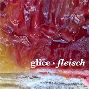 Glice - Fleisch mp3