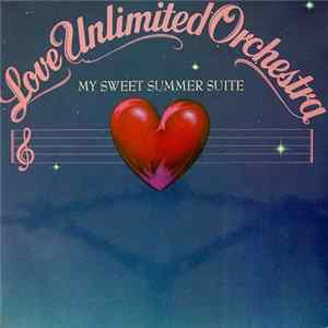 Love Unlimited Orchestra - My Sweet Summer Suite mp3