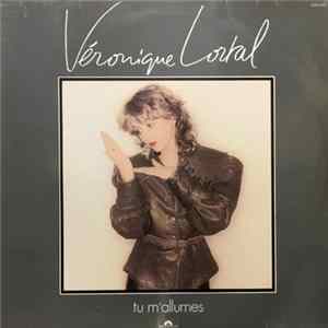 Véronique Lortal - Tu M'Allumes mp3
