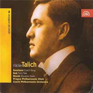 Václav Talich, Czech Philharmonic Orchestra, Smetana / Josef Suk / Novák - Czech Songs / Fairy Tale / Slováko Suite mp3