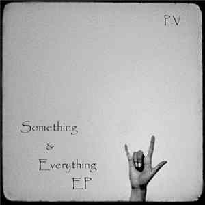 P.V - Something & Everything EP mp3