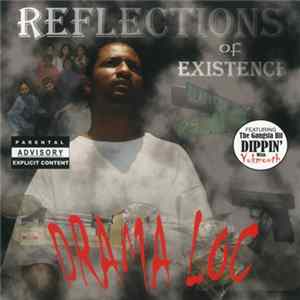 Drama Loc - Reflections Of Existence mp3