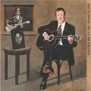 Eric Clapton - Me And Mr Johnson mp3
